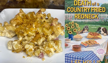 Southern Mac and Cheese from: Cozy Mystery Novel Death of a Country Fried Redneck