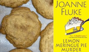 Cinnamon Crisp Cookies from Lemon Meringue Pie Murder by Joanne Fluke