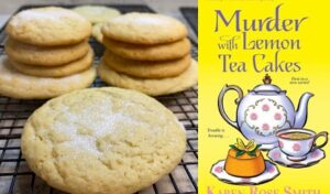 Murder with Lemon Tea Cakes cozy mystery novel with recipes