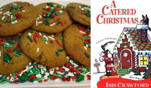 Christmas Ginger Snap Cookies Recipe from a cozy mystery novel A Catered Christmas