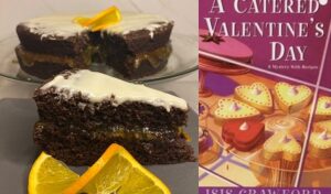 Chocolate Orange Poppy Seed Cake Recipe and book review A Catered Valentine's Day