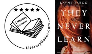 Book Review They Never Learn by Layne Fargo