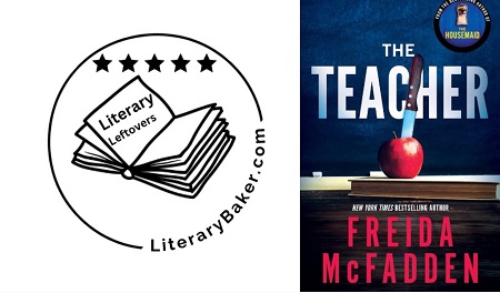 The Teacher: A Literary Leftover Book Review