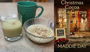 Book Review Christmas Cocoa and a Corpse & recipe for Eggnog oatmeal and Eggless-nog