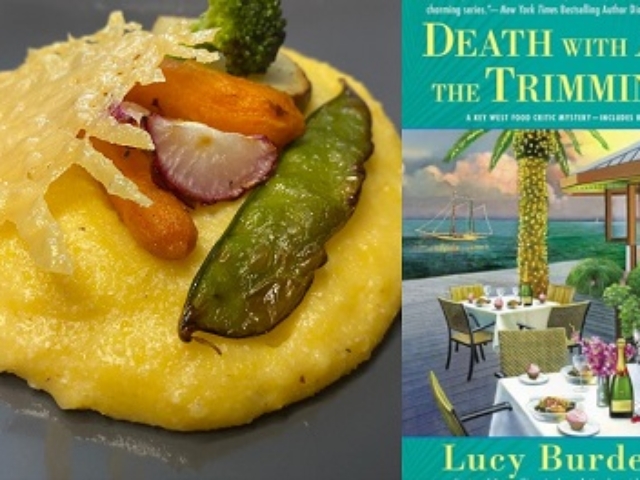 Cheesy Polenta with Vegetables from Death with All the Trimmings novel by Lucy Burdette