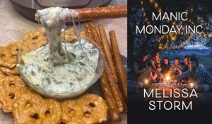 Novel Manic Monday Inc book review and recipe for spinach dip