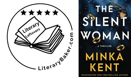 The Silent Woman by Minka Kent; a Literary Leftover Book Review