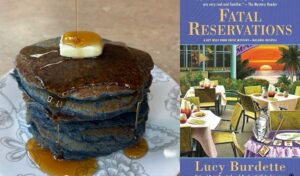 Double blue blueberry pancake recipe and book review of Fatal Reservations by Lucy Burdette