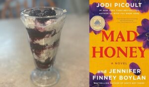 Bee Keeper's Granola and Cranachan, Granola Parfait from Mad Honey by Jodi Picoult.