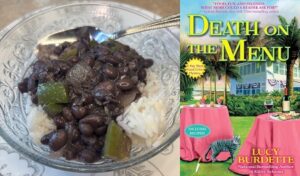 Cuban Black Bean Soup recipe and book review for Death on the Menu by Lucy Burdette