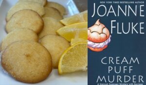 Light lemon cookies from Joanne Flukes cozy mystery novel Cream Puff Murder. Book and Recipe Review.