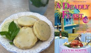 Mojito Cookies from a cozy mystery A Deadly Feast by Lucy Burdette. Book and recipe reviews.