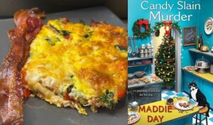 Spinach-Red Pepper Egg Bake Recipe and book review of Candy Slain Murder by Maddie Day.
