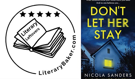 Literary Leftover Book Review: Don’t Let Her Stay by Nicola Sanders