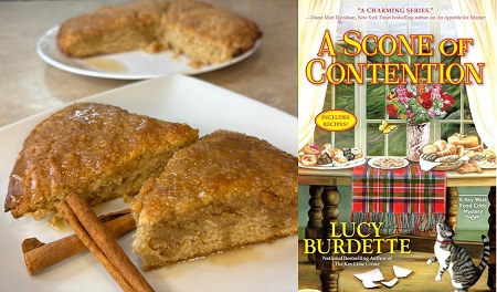Prize Winning Cinnamon Scones from a cozy mystery: A Scone of Contention by Lucy Burdette