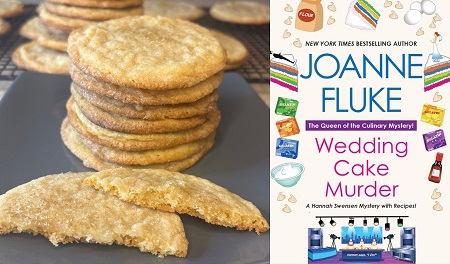 Butterscotch Sugar Cookies from a cozy mystery: Wedding Cake Murder by Joanne Fluke