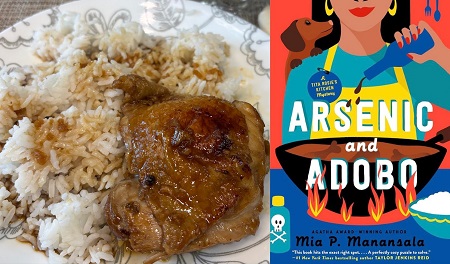 Chicken Adobo from a cozy mystery novel: Arsenic and Adobo by Mia P. Manansala