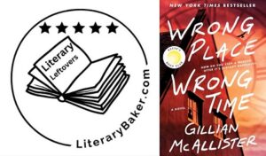 Thriller novel about a mom forced to travel through time to save her family. Wrong Place, Wrong Time by Gillian McAllister.