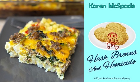 Hash Brown Breakfast Casserole from a cozy mystery novel: Hash Browns and Homicide by Karen McSpade