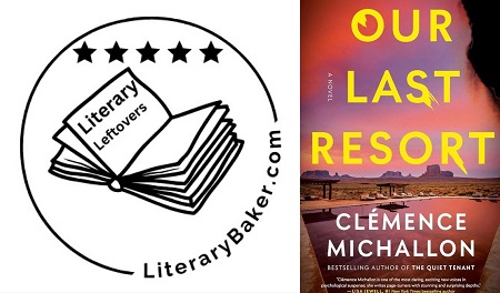 Literary Leftover: Our Last Resort by  Clémence Michallon a Mystery Thriller