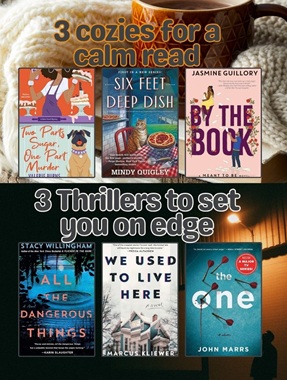 3 Cozies for a Calm Read & 3 Thrillers to Set You on Edge for your TBR List