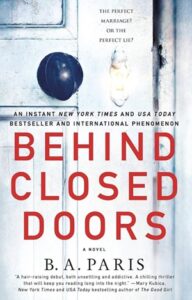 Behind Closed Doors by B.A. Paris